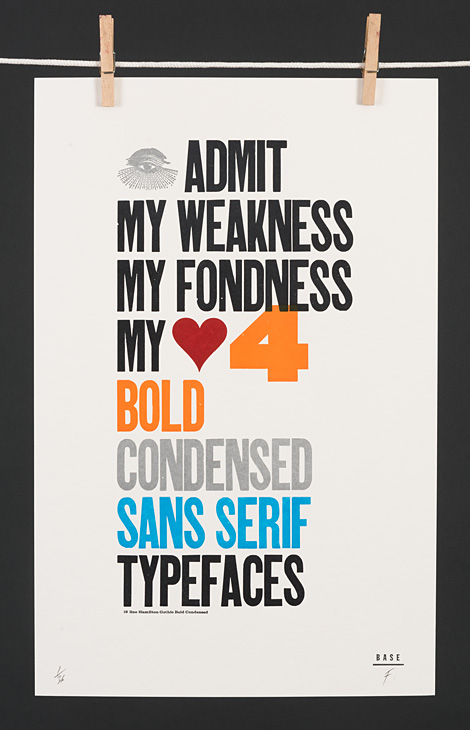 I admit my weakness, my fondness, my love for bold condensed sans serif typefaces - 1