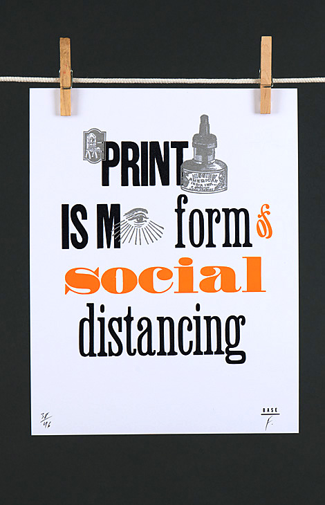 Printing is my form of social distancing - 1