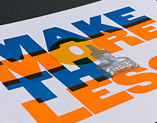 Make More Think Less